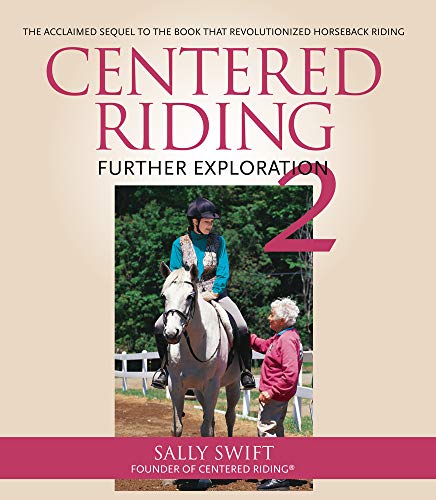 Centered Riding 2: Further Exploration
